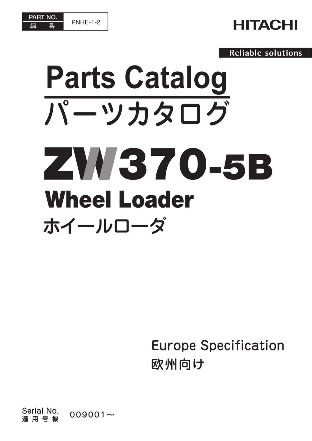 Hitachi ZW370-5B Europe Spec Wheel Loader Parts Catalog Manual SN 009001-up