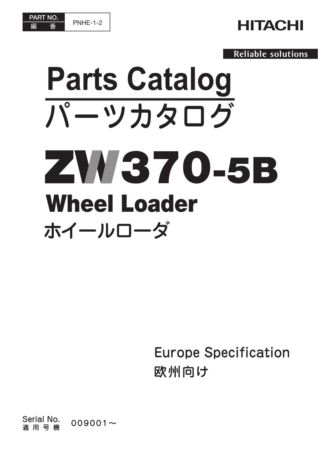 Hitachi ZW370-5B Europe Spec Wheel Loader Parts Catalog Manual SN 009001-up