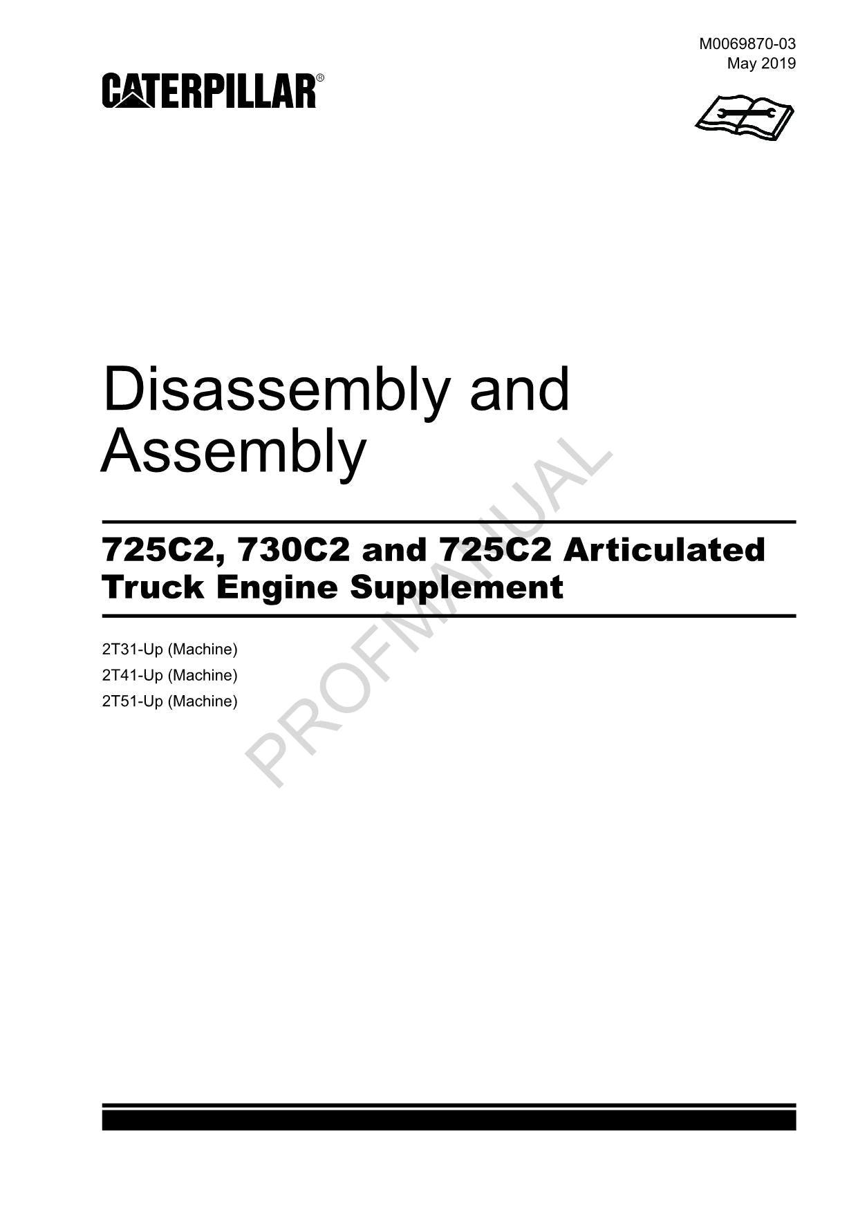 Caterpillar 725C2 730C2 725C2 Truck Engine Suppl Disassem Assem Service Manual