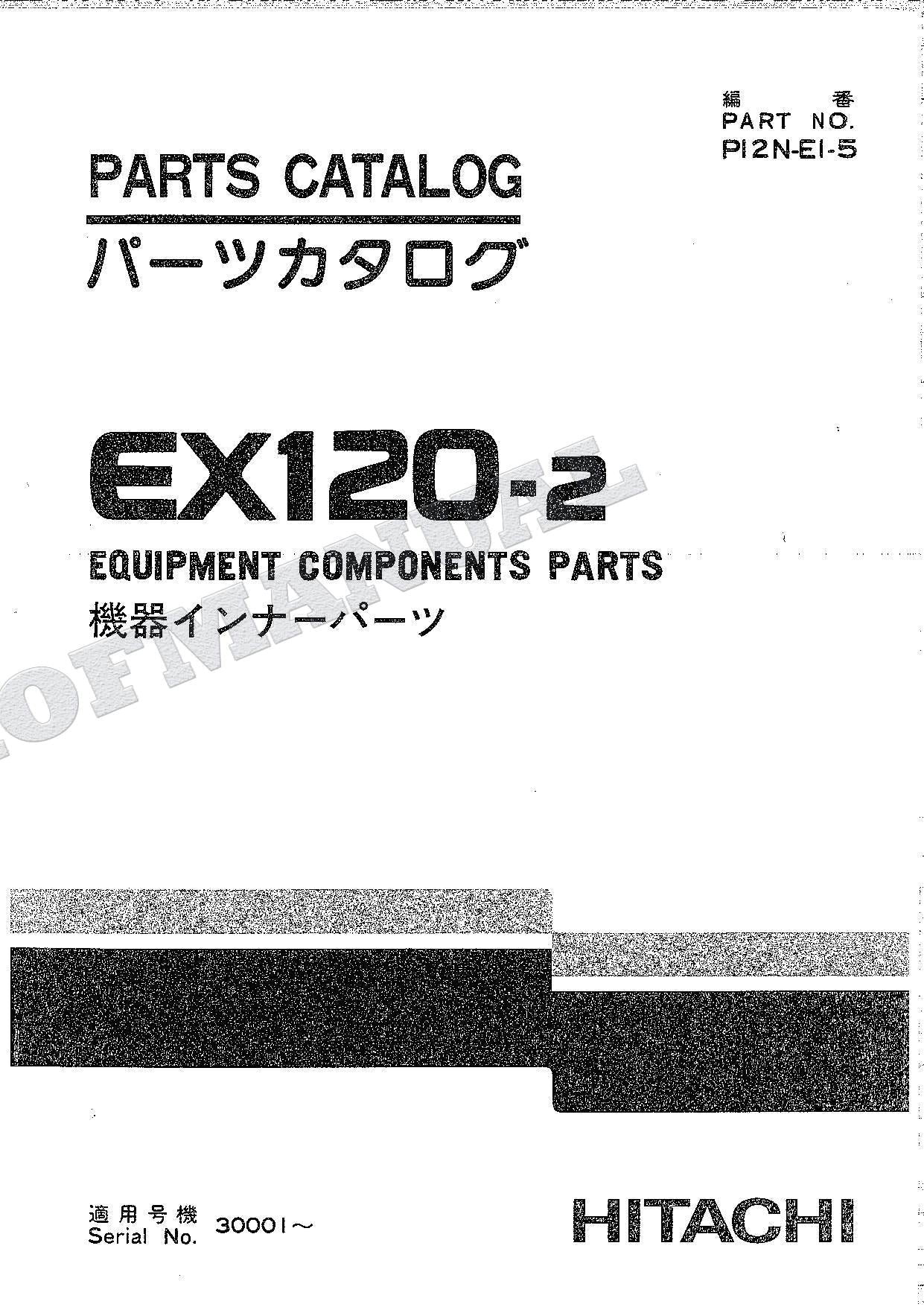 HITACHI EX120-2 Equipment Component Excavator Parts Catalog Manual