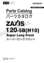 HITACHI ZAXIS ZX120-5B H10 Super Long Front Excavator Parts Catalog Manual