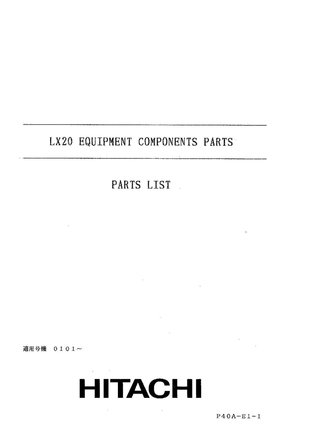 Hitachi LX20 Wheel Loader Equipment Component Parts Catalog Manual SN 0101-up