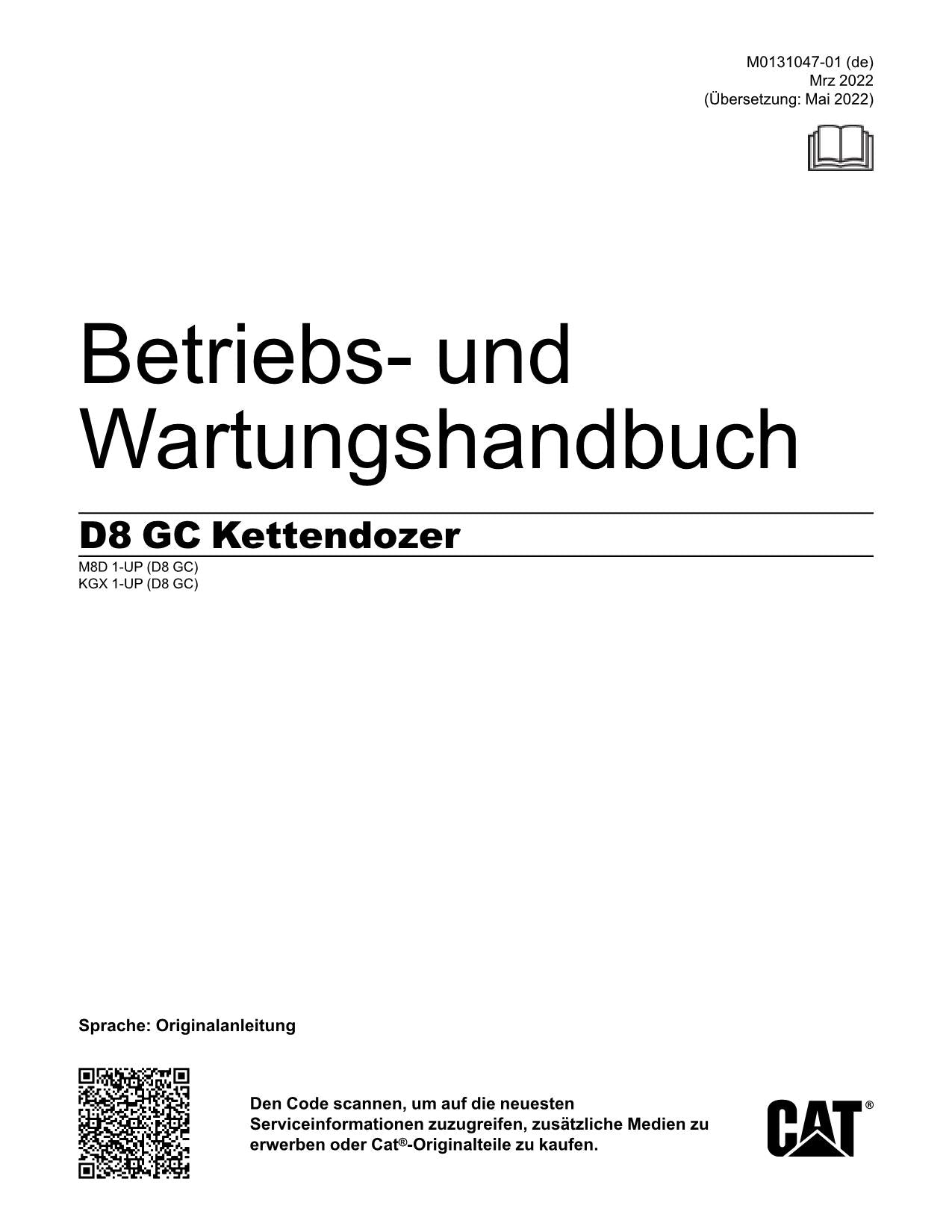 Caterpillar D8 GC Kettendozer Betriebsanleitung Wartungshandbuch