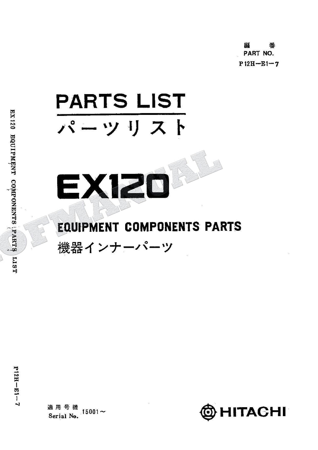 HITACHI EX120 Equipment Component Excavator Parts Catalog Manual SN 15001-