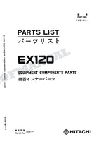 HITACHI EX120 Equipment Component Excavator Parts Catalog Manual SN 15001-