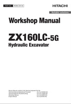 HITACHI ZAXIS ZX160LC-5G Excavator Workshop Service Manual