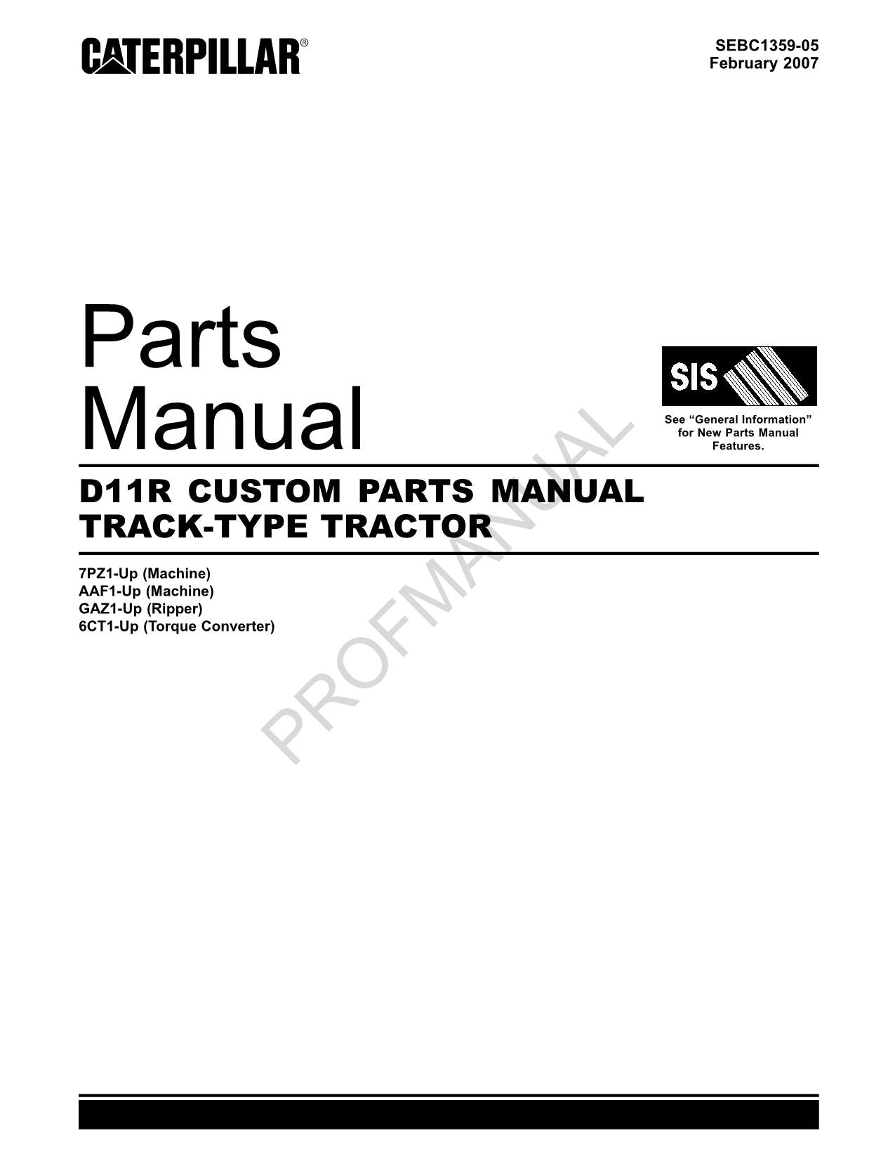 Caterpillar Cat D11R Custom Track Type Tractor Parts Catalog Manual SEBC1359
