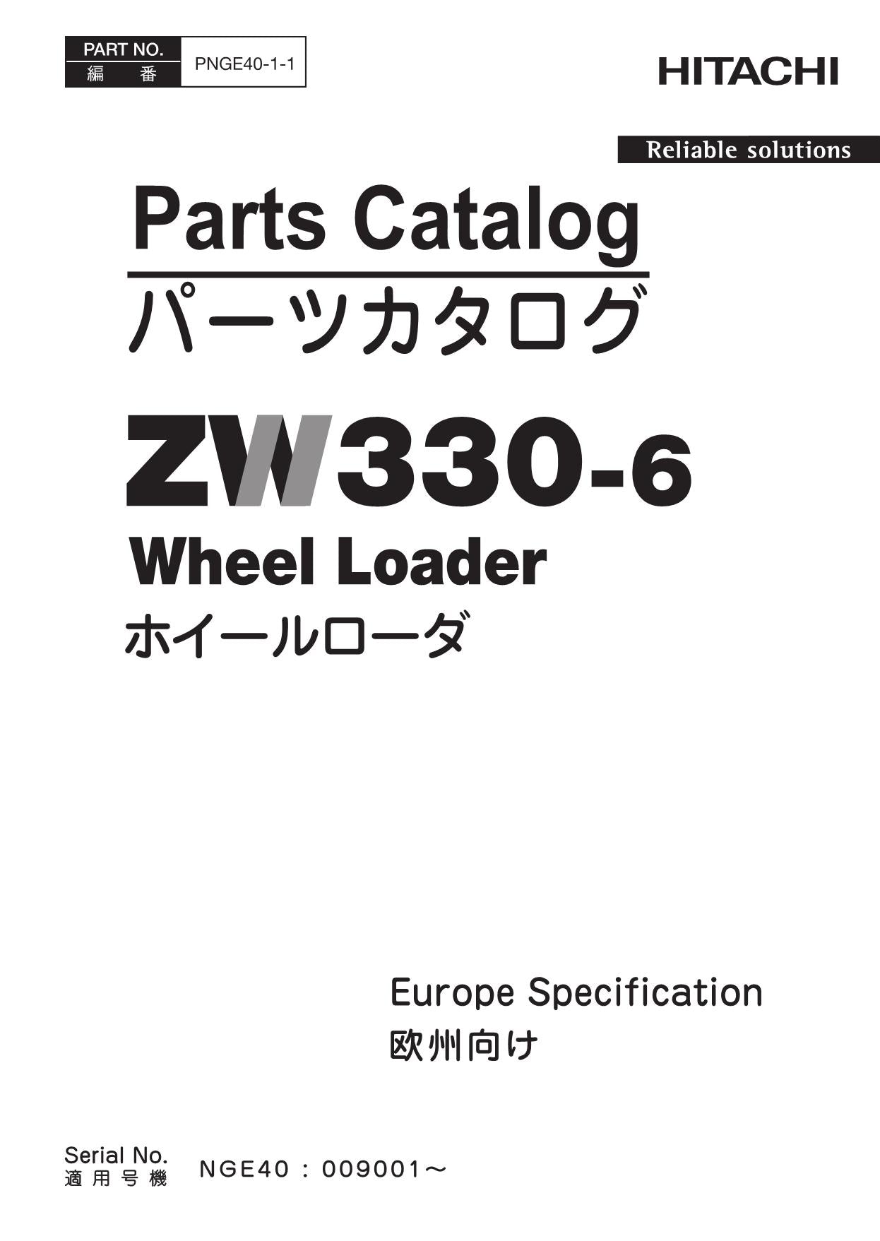 Hitachi ZW330-6 Europe Spec Wheel Loader Parts Catalog Manual SN NGE40 009001-up