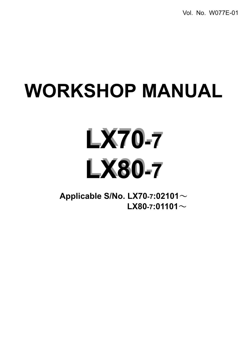 Hitachi LX70-7 LX80-7 Wheel Loader Workshop Manual SN 02101-up 01101-up