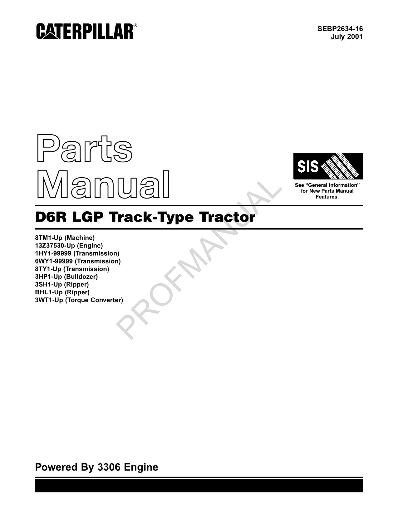 Caterpillar Cat D6R LGP Track Type Tractor Parts Catalog Manual SEBP2634