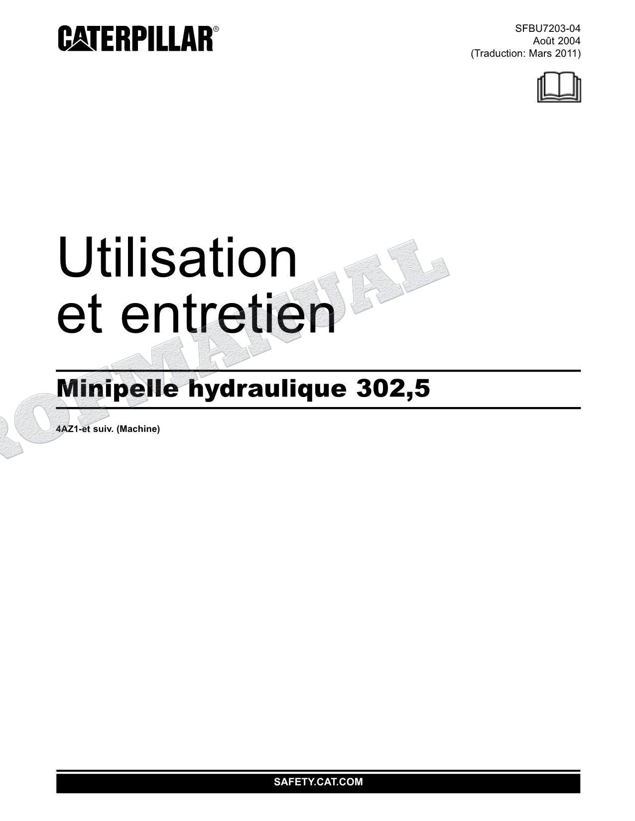 Caterpillar 302.5 Pelle hydraulique Manuel D'Opération Et D'Entretien Français