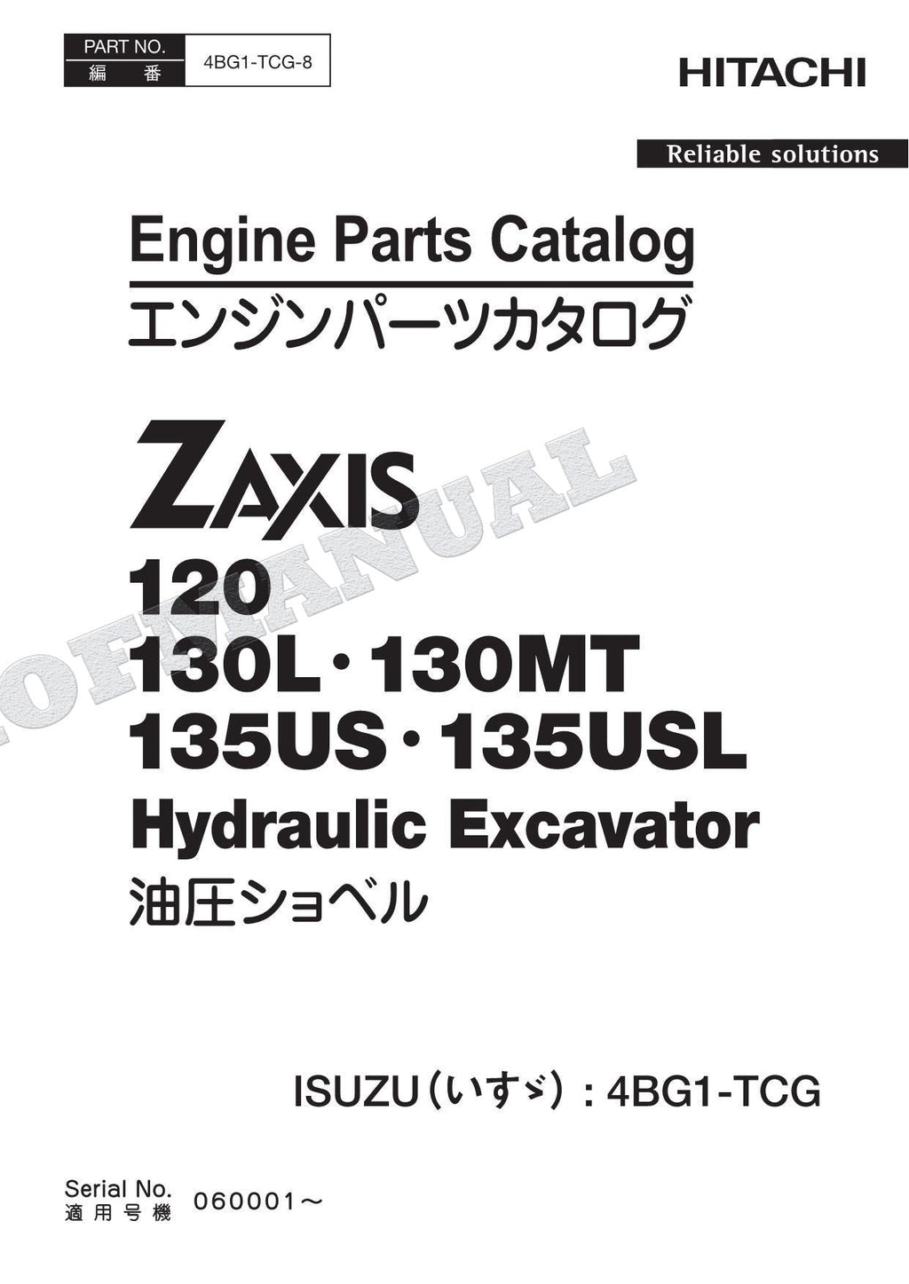 HITACHI ZX120 ZX130L ZX130MT ZX135US ZX135USL ISUZU Engine Parts Catalog Manual