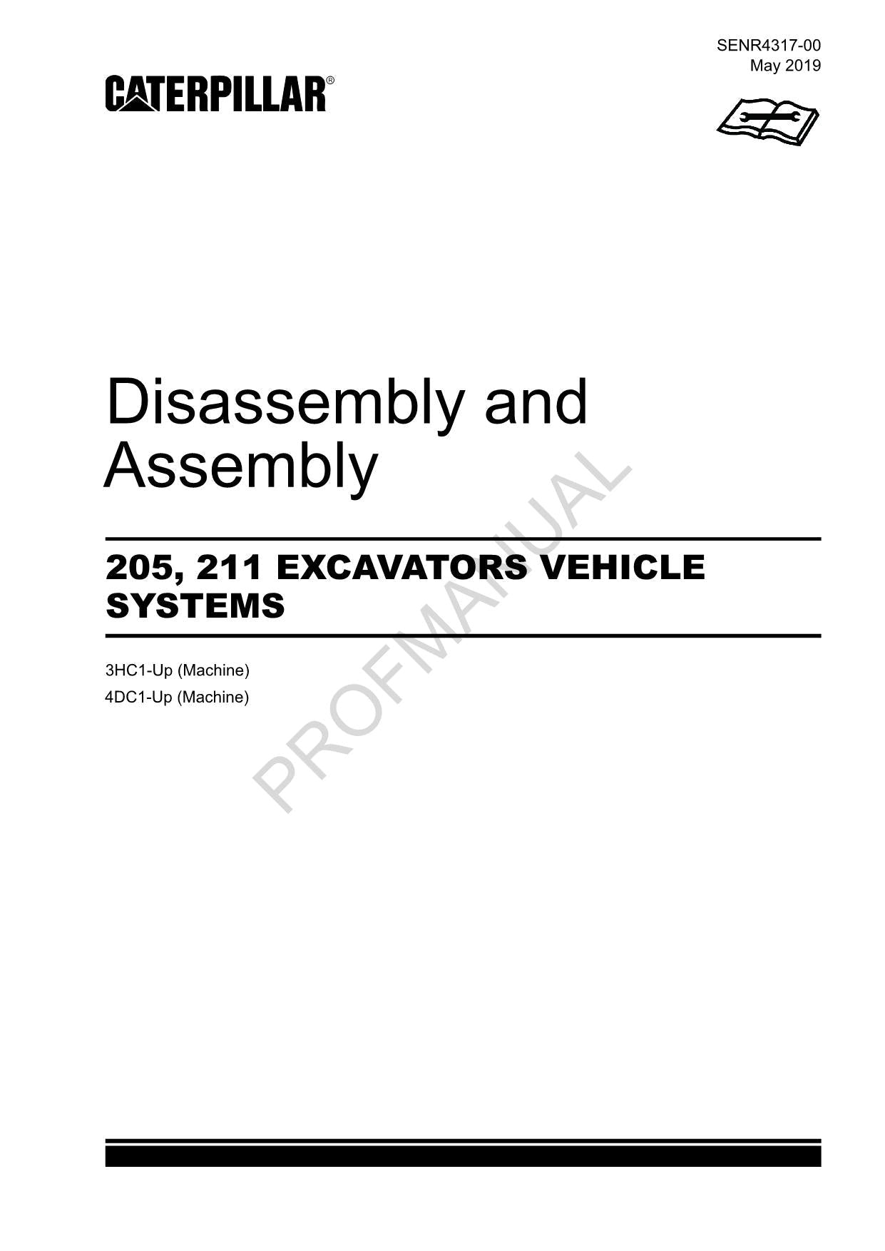 Caterpillar Cat 205 211 EXCAVATOR VEHICLE SYSTEM Disassembly Assembly Manual
