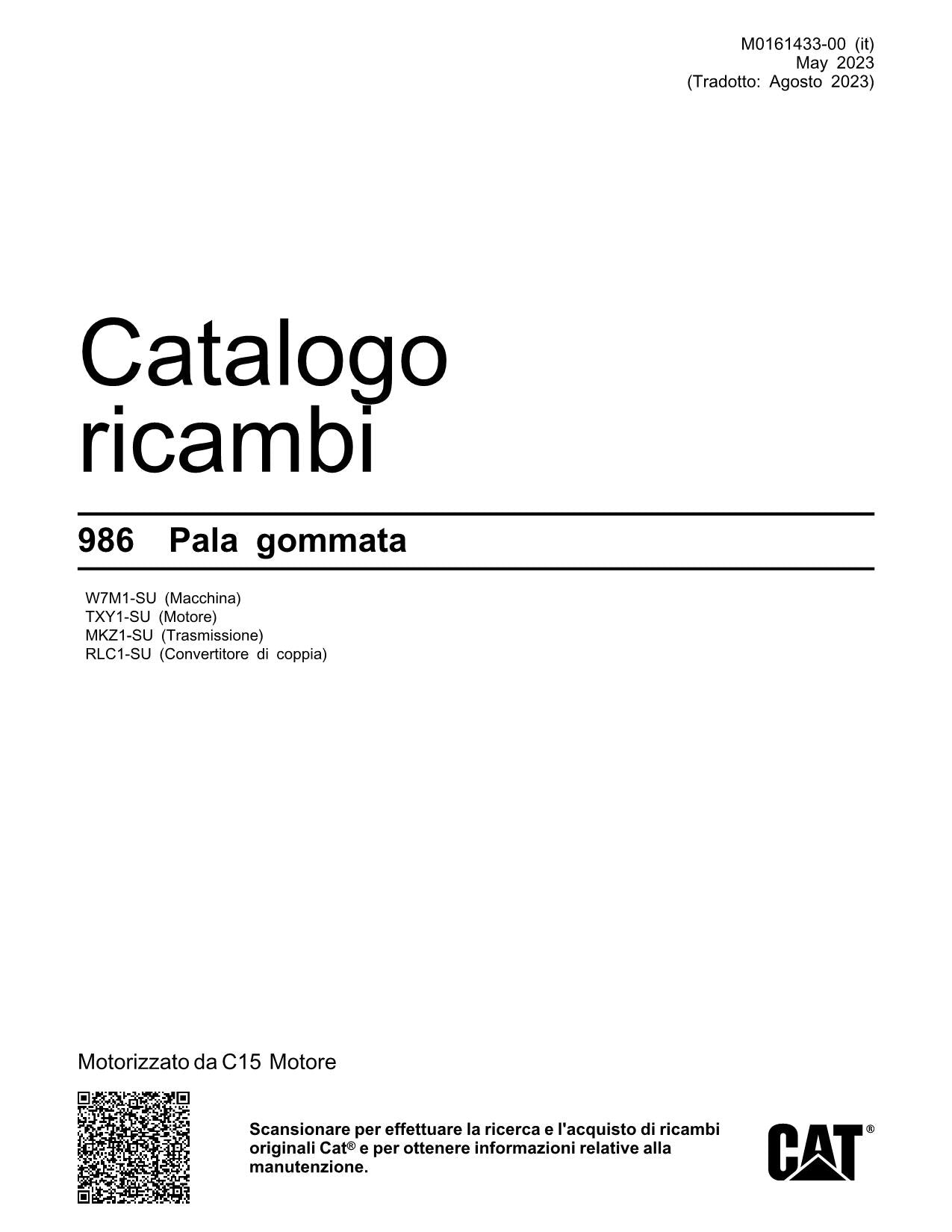 Caterpillar 986 Pala gommata NS TXY1-UP W7M1-UP RLC1-UP MKZ1-UP Catalogo ricambi