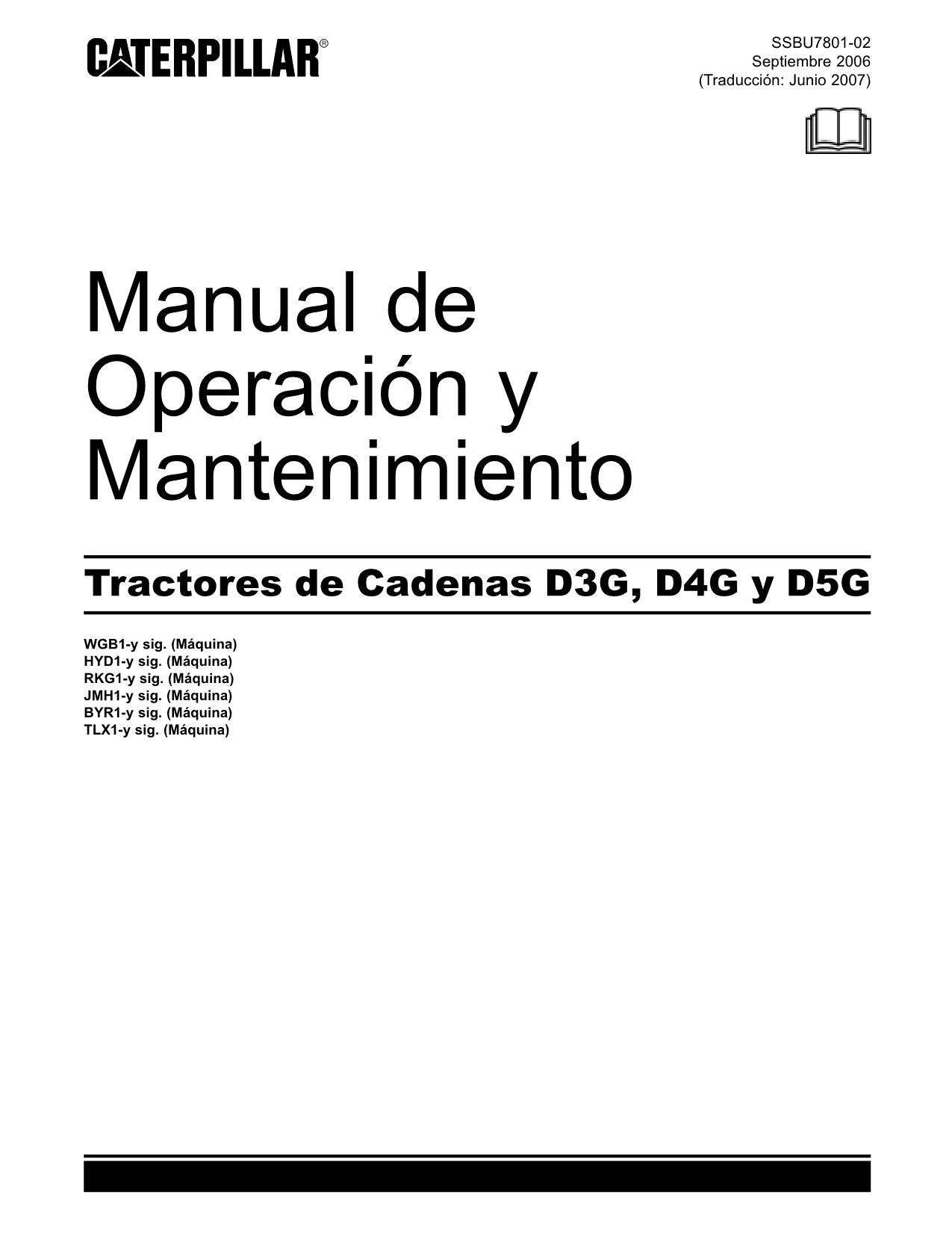 Caterpillar D3G D4G D5G Tractor de Cadenas Manual de Operación SSBU7801 Español