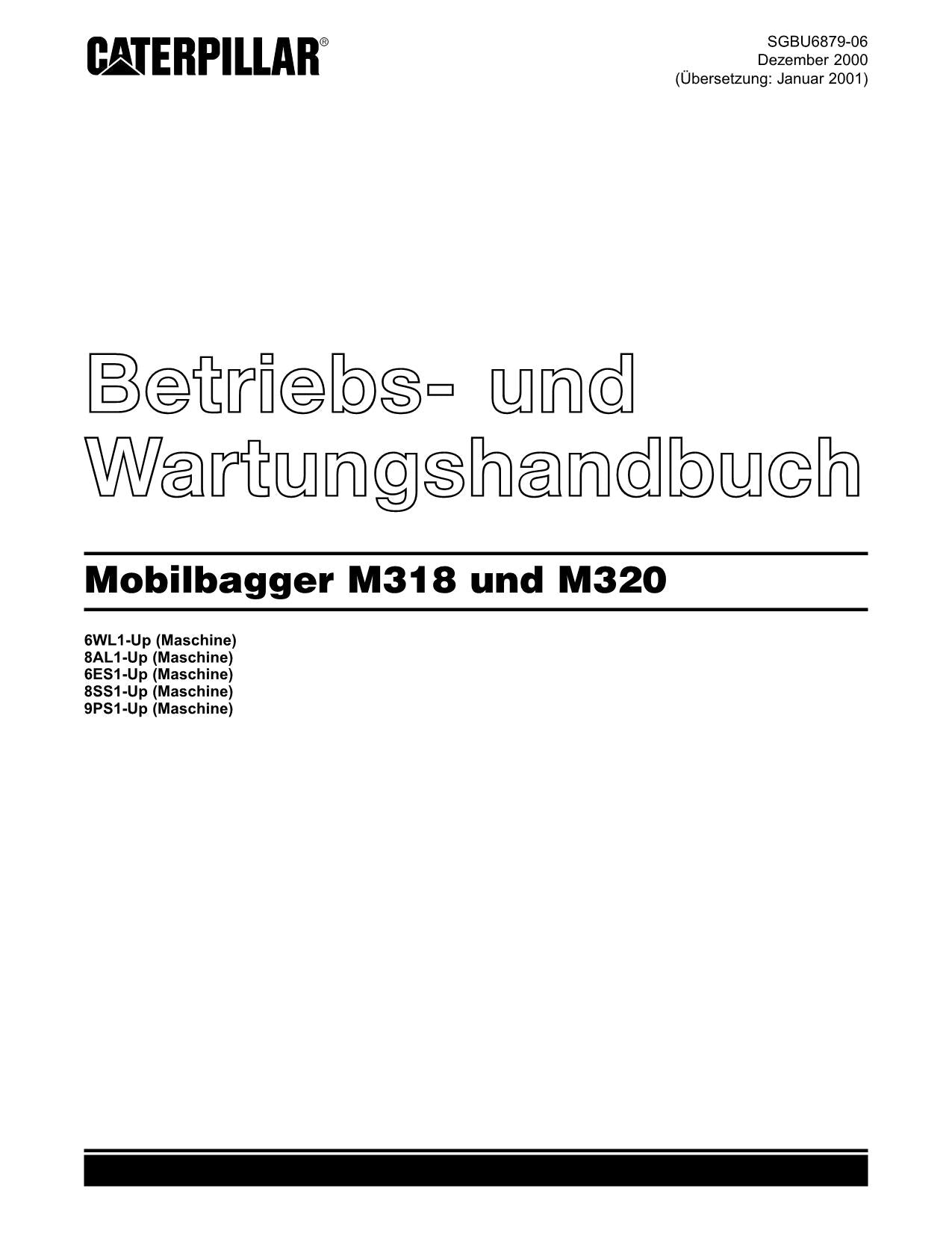 Caterpillar M318 M320 Bagger Betriebsanleitung Wartungshandbuch