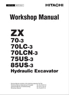 HITACHI ZX70-3 ZX70LC--3 ZX70LCN-3 ZX75US-3 ZX85US-3 Excavator Workshop Manual