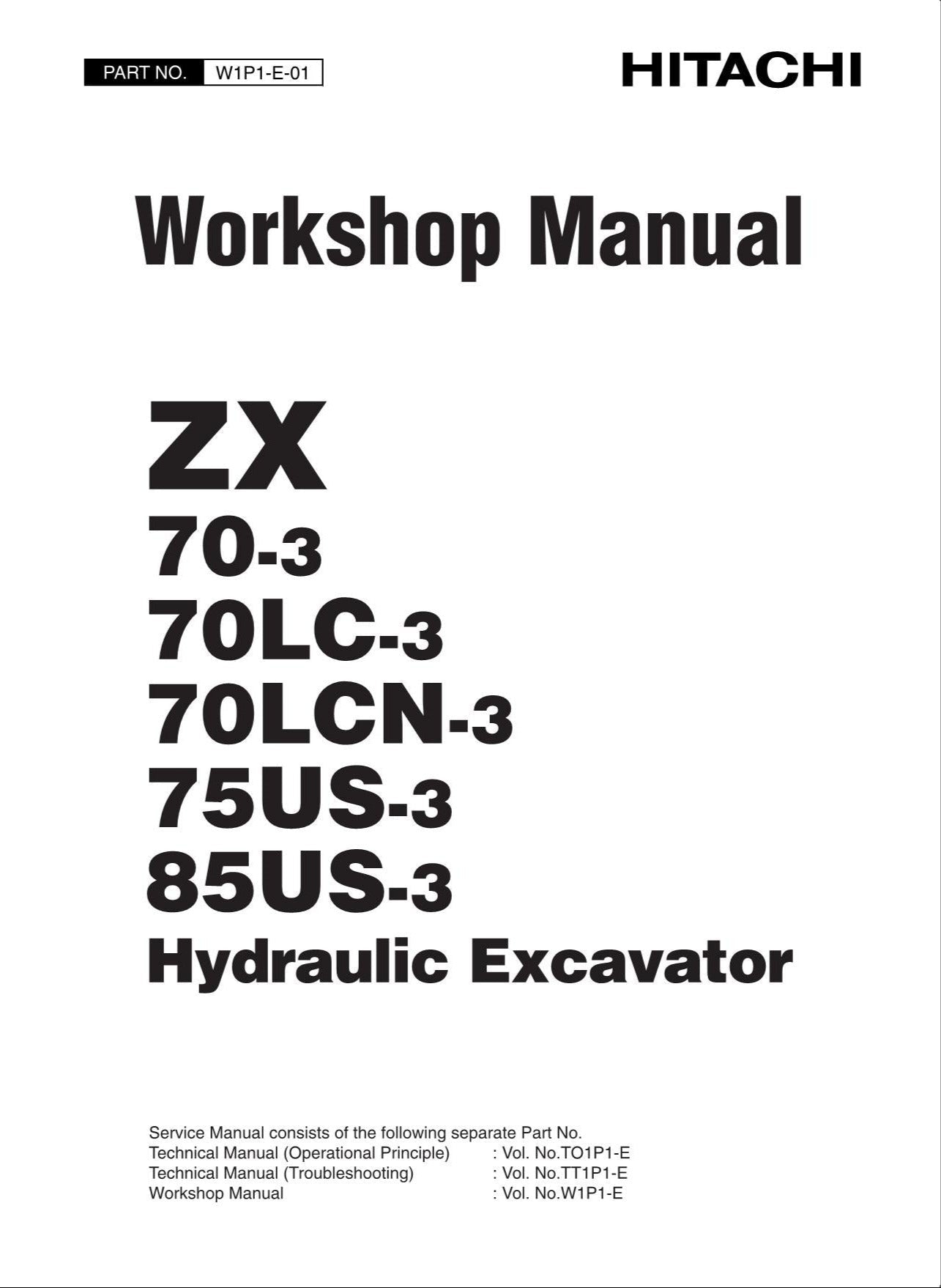 HITACHI ZX70-3 ZX70LC--3 ZX70LCN-3 ZX75US-3 ZX85US-3 Excavator Workshop Manual