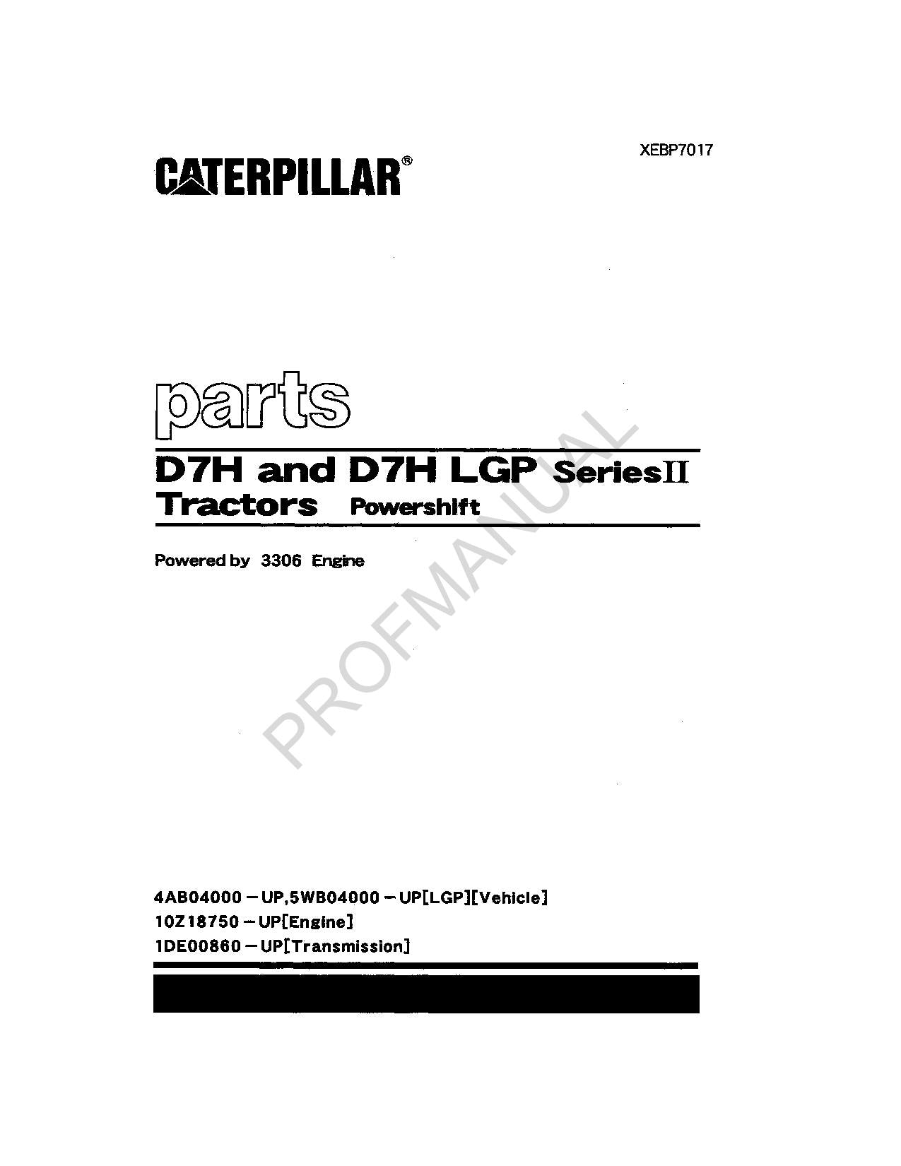 Caterpillar Cat D7H D7H LGP Series II Tractor Parts Catalog Manual XEBP7017