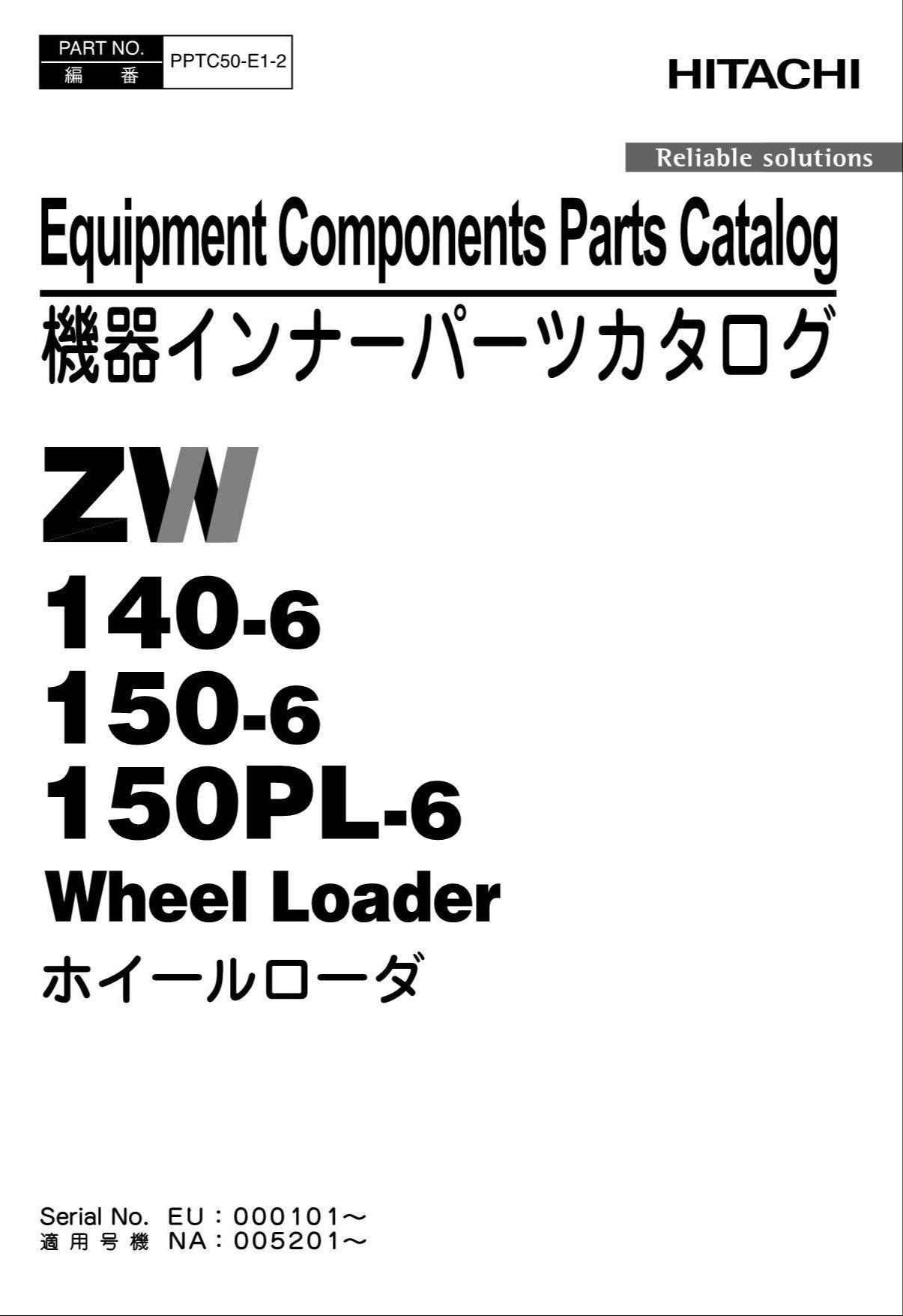Hitachi ZW140-6 ZW150-6 ZW150PL-6 Equip Comps Wheel Loader Parts Catalog Manual