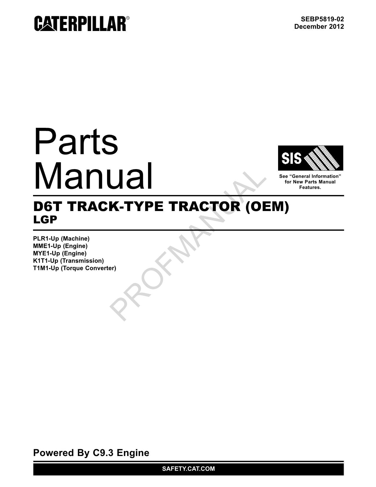 Caterpillar Cat D6T Track Type Tractor OEM LGP Parts Catalog Manual SEBP5819