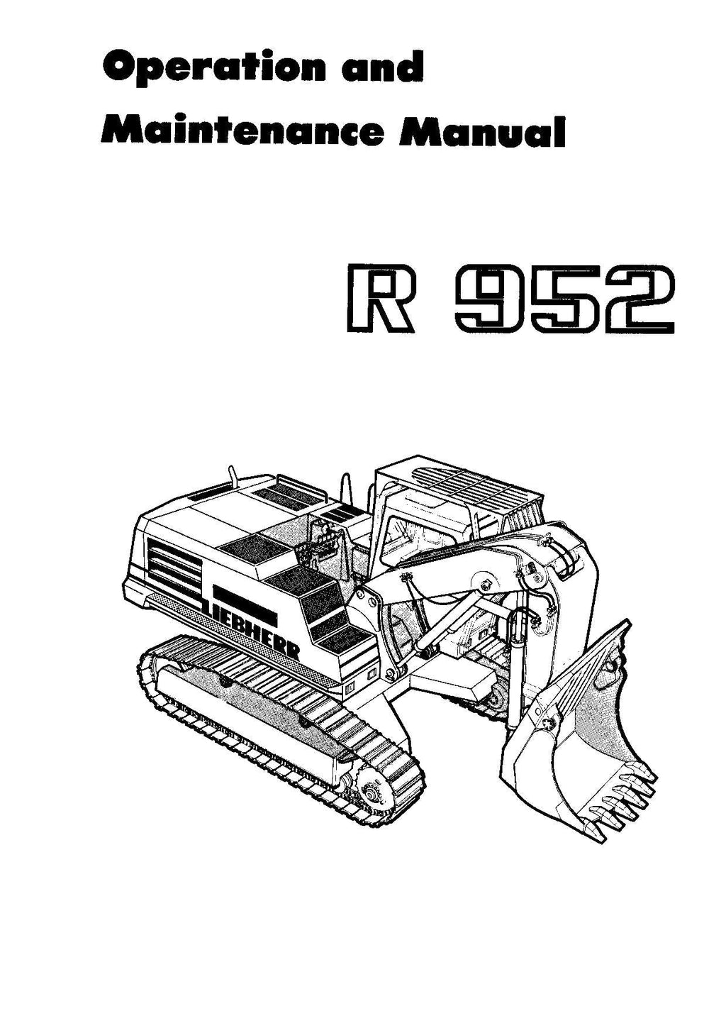 Liebherr R952 Excavator Operators manual