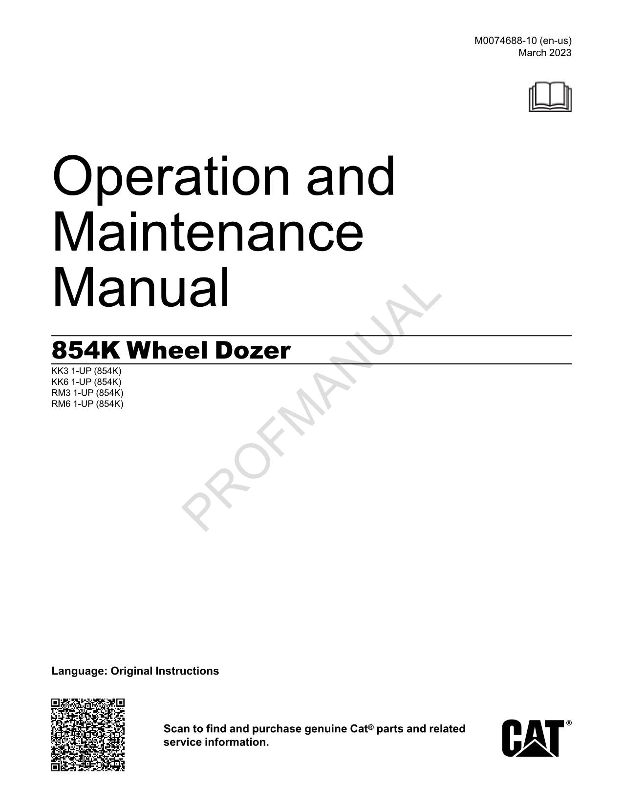 Caterpillar 854K Wheel Dozer Operators Maintenance Manual M0074688EN-US