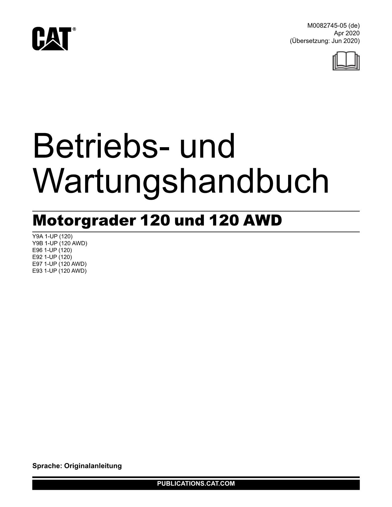 Caterpillar 120 120 AWD Motoniveladora Betriebsanleitung Wartungshandbuch