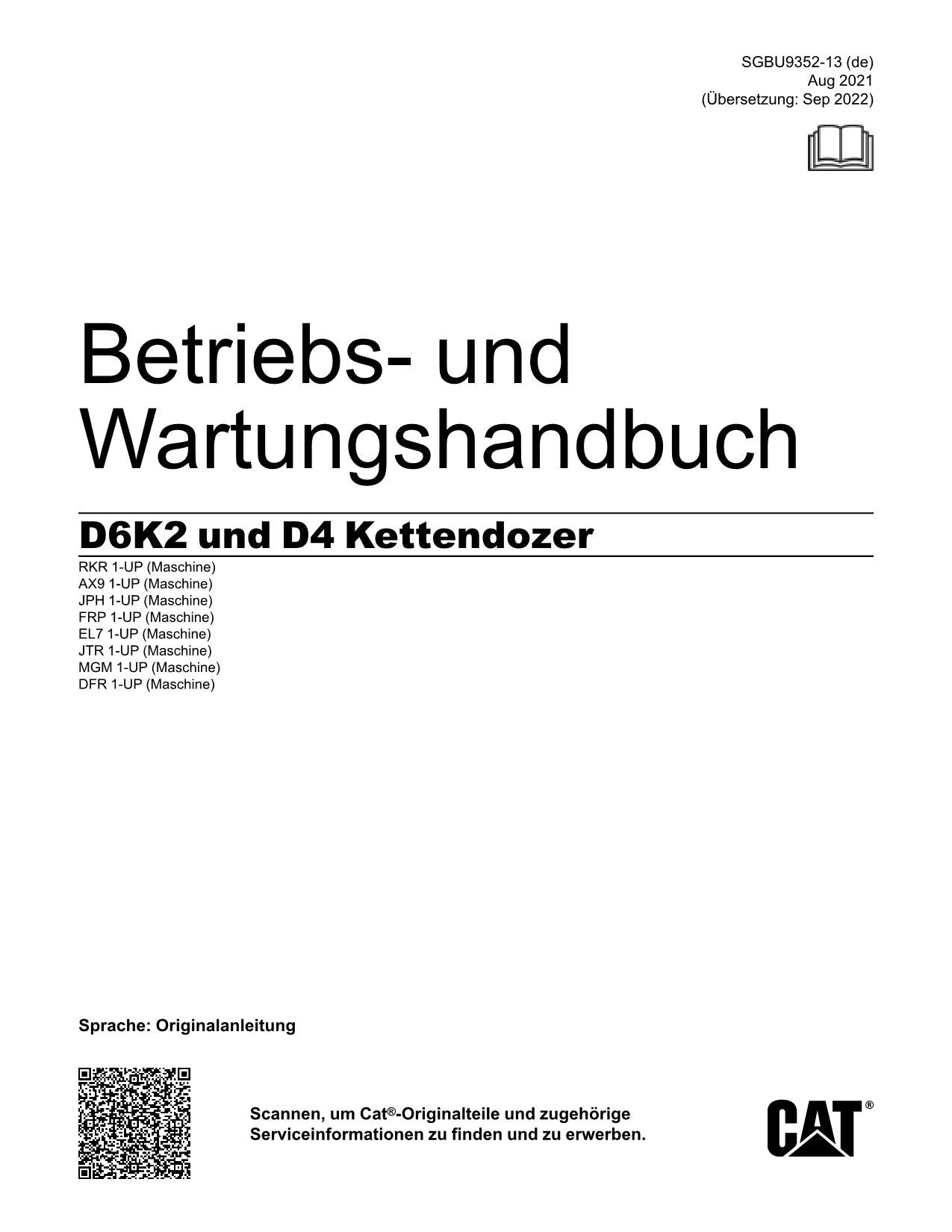 Caterpillar D6K2 D4 Kettendozer Betriebsanleitung Wartungshandbuch