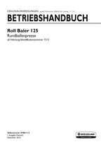 New Holland Roll Baler 125 Rundballenpresse Betriebsanleitung Ab 7312