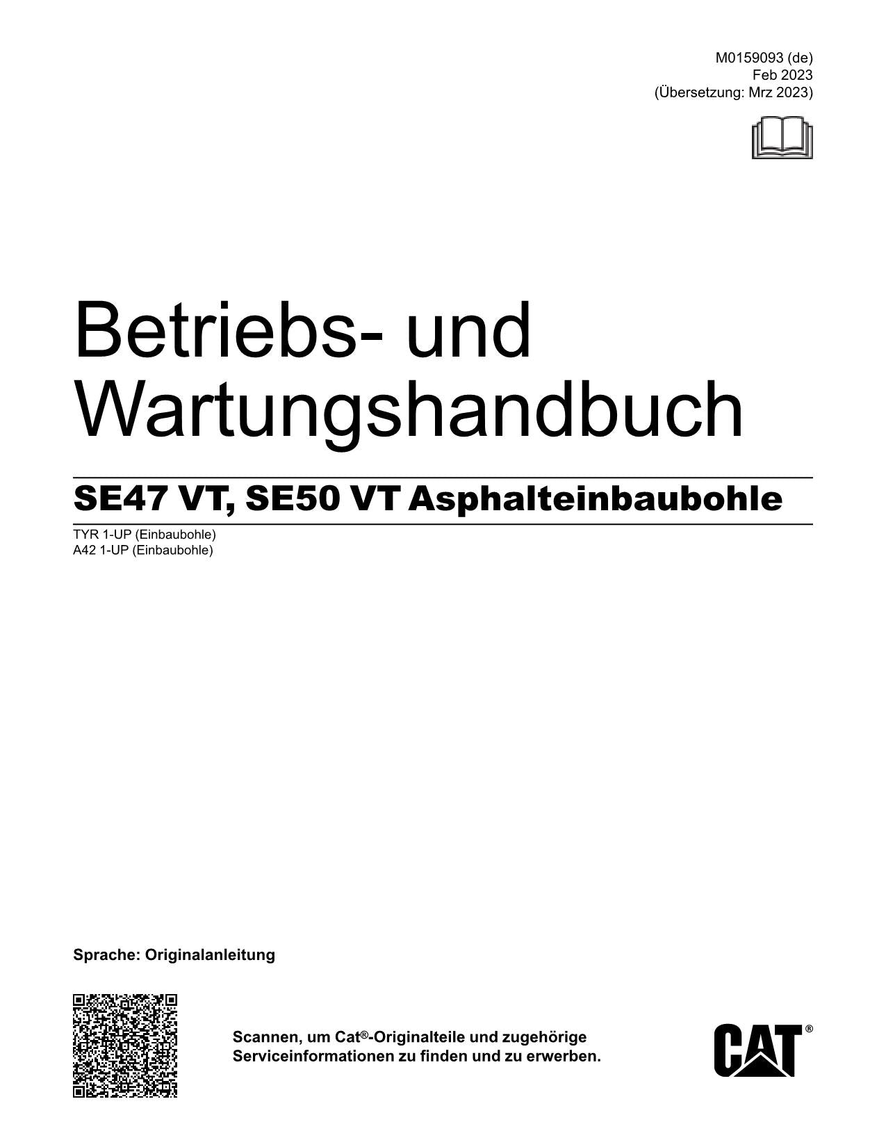 Caterpillar SE47 VT SE50 VT Asphaltfertiger Betriebsanleitung Wartungshandbuch