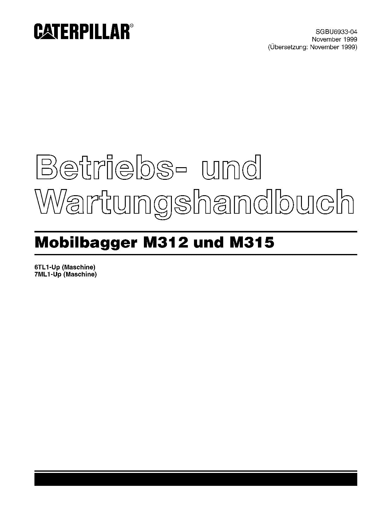 Caterpillar M312 M315 Bagger Betriebsanleitung Wartungshandbuch
