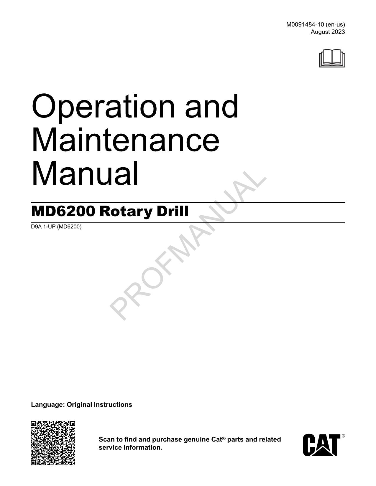 Caterpillar Cat MD6200 Rotary Drill OPERATORS MAINTENANCE MANUAL ser D9A1-up