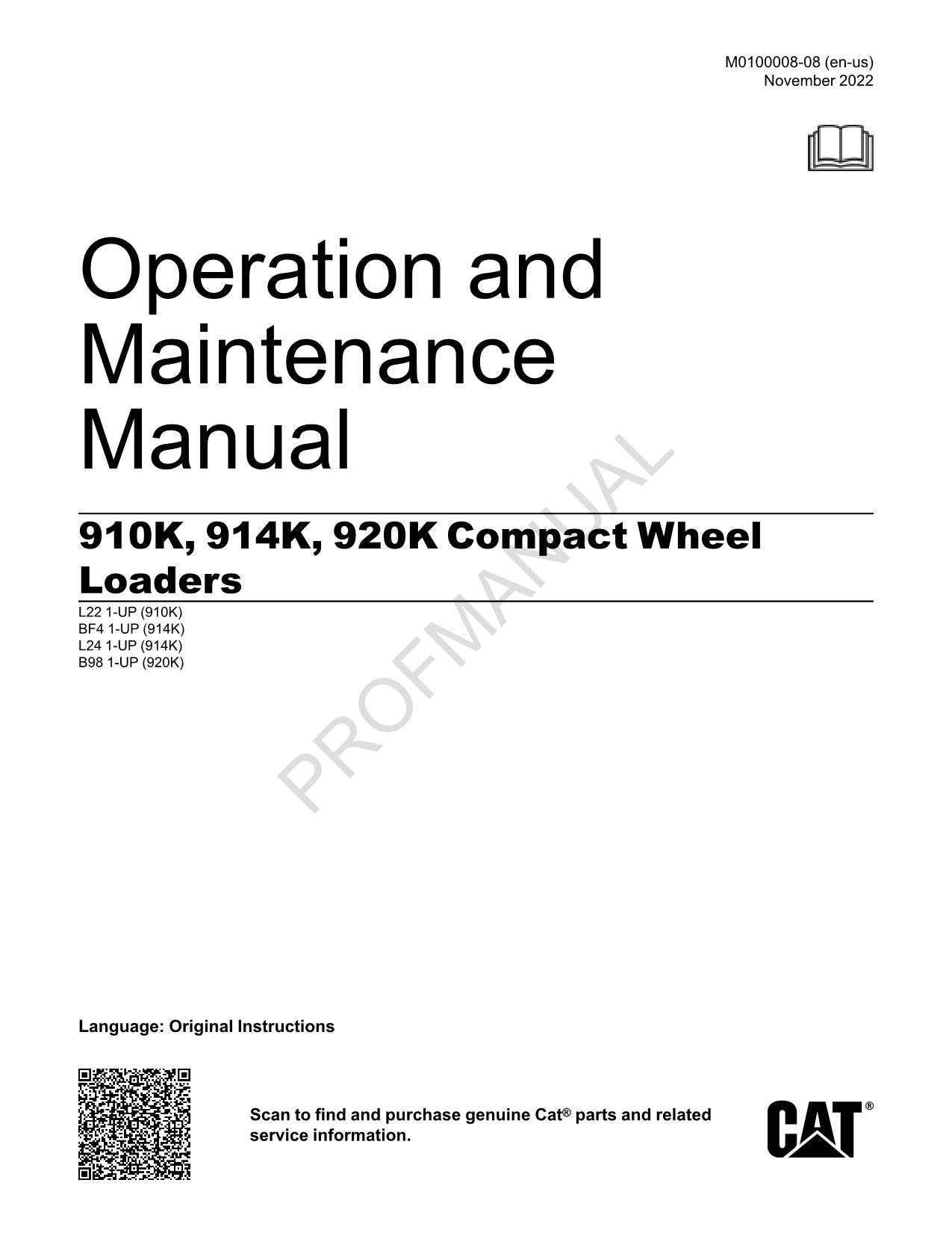 Caterpillar 910K 914K 920K Compact Wheel loader Operators Maintenance Manual