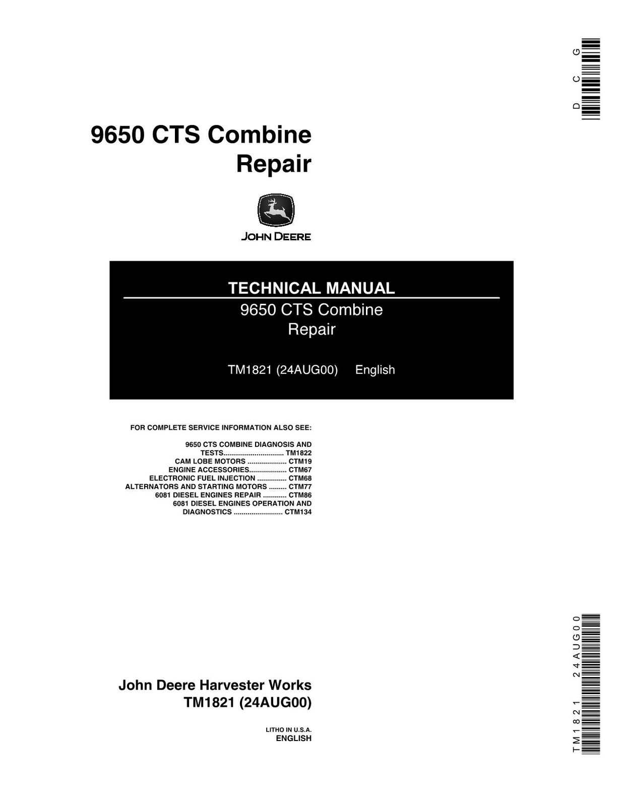 MANUAL TÉCNICO DE REPARACIÓN Y SERVICIO DE LA COSECHADORA JOHN DEERE 9650 CTS TM1821 SN 0-690400 