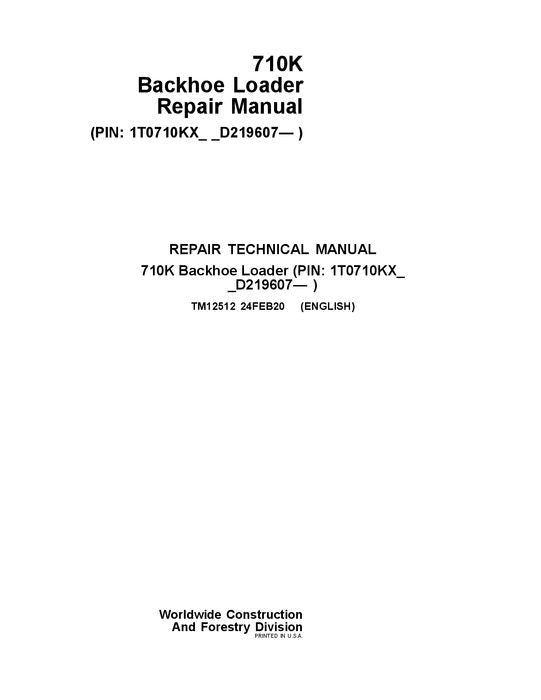 MANUAL TÉCNICO DE REPARACIÓN Y SERVICIO DE LA RETROEXCAVADORA JONH DEERE 710K TM12512