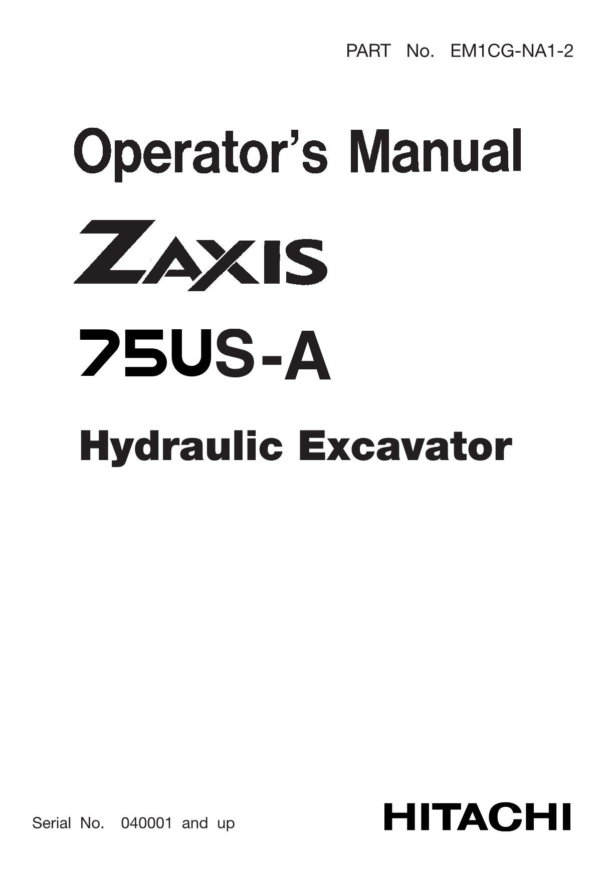 HITACHI ZAXIS ZX 75USA EXCAVATOR OPERATORS MANUAL