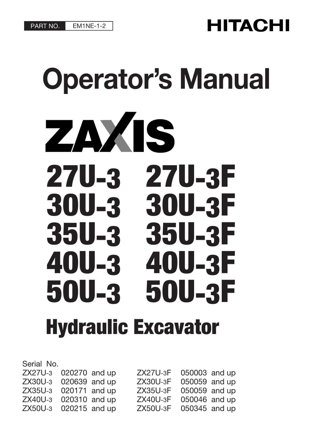 HITACHI ZAXIS ZX 27U-3 30U-3 35U-3 40U-3 50U-3 EXCAVATOR OPERATORS MANUAL