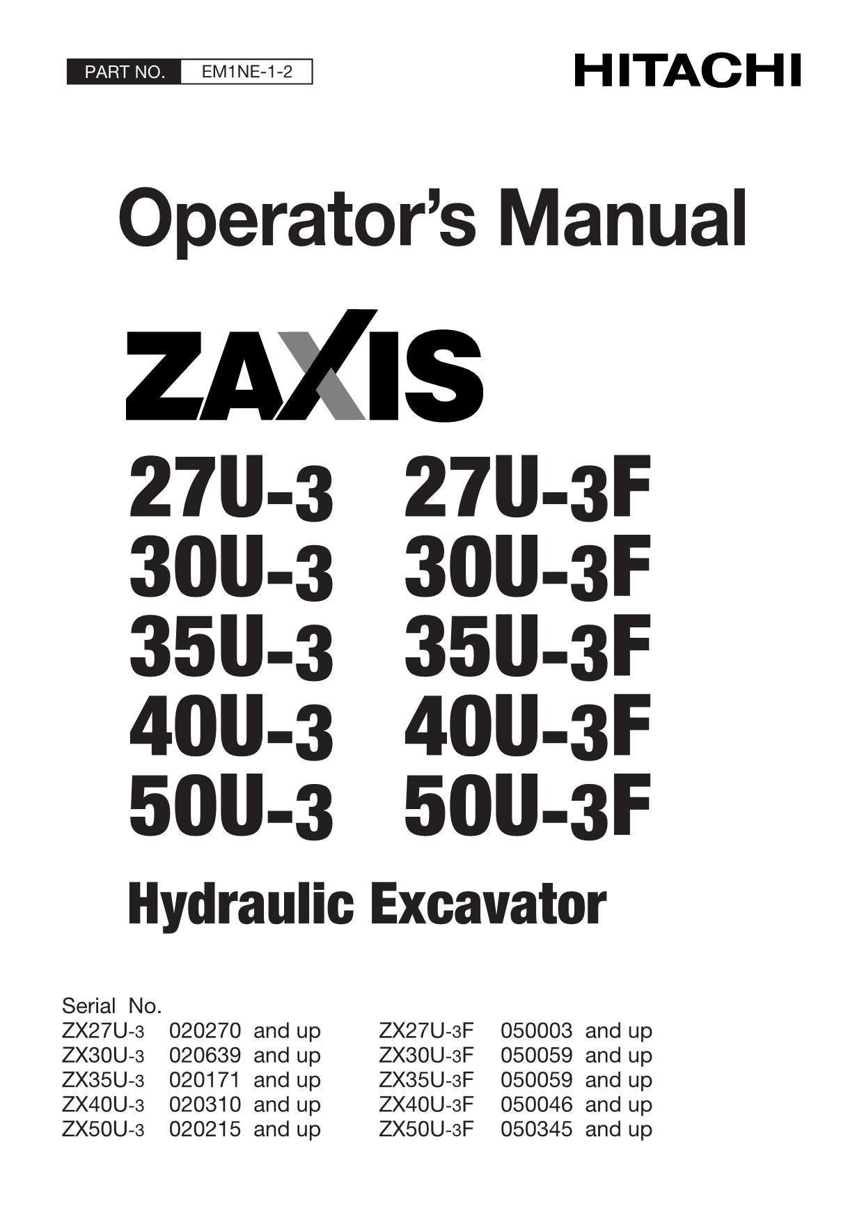 HITACHI ZAXIS ZX 27U-3 30U-3 35U-3 40U-3 50U-3 EXCAVATOR OPERATORS MANUAL