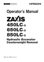 HITACHI ZAXIS ZX 450LC-3 650LC-3 850LC-3 EXCAVATOR OPERATORS MANUAL