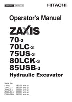 HITACHI ZAXIS ZX 70-3 70LC-3 75US-3 80LCK-3 85USB-3 EXCAVATOR OPERATORS MANUAL