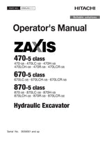 HITACHI ZAXIS ZX 470-5 670-5 870-5 EXCAVATOR OPERATORS MANUAL
