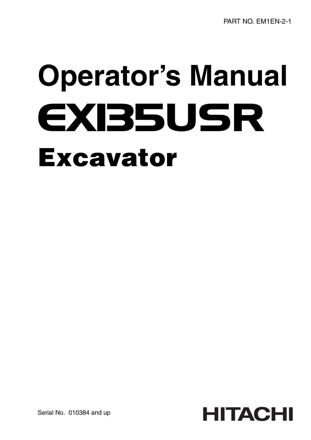 HITACHI EX135USR EXCAVATOR OPERATORS MANUAL
