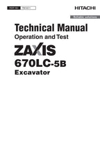 HITACHI ZAXIS670LC-5B EXCAVATOR OPERATION TEST SERVICE MANUAL
