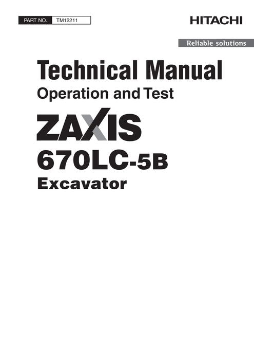 HITACHI ZAXIS670LC-5B EXCAVATOR OPERATION TEST SERVICE MANUAL