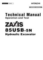 HITACHI ZAXIS 85USB-5N EXCAVATOR OPERATION TEST SERVICE MANUAL
