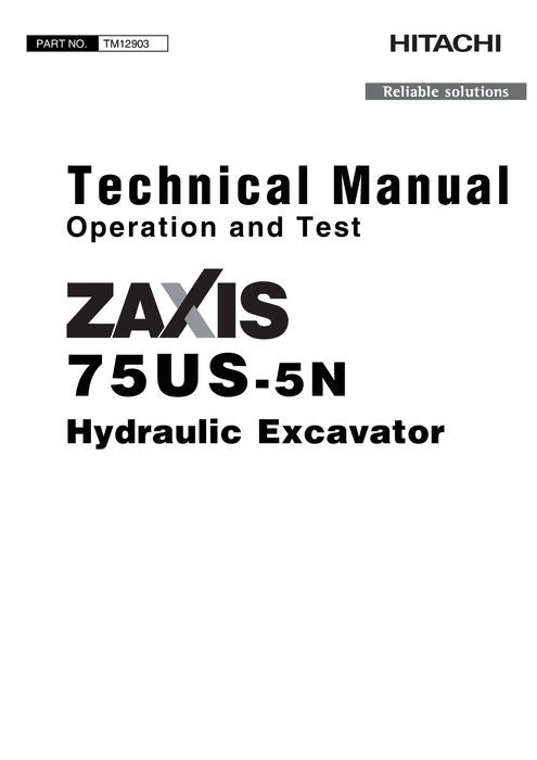 HITACHI ZAXIS75US-5N EXCAVATOR OPERATION TEST SERVICE MANUAL