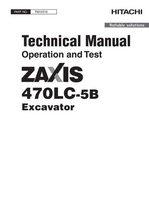 HITACHI ZAXIS470LC-5B EXCAVATOR OPERATION TEST SERVICE MANUAL