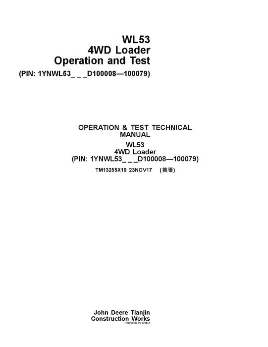 MANUAL TÉCNICO DE SERVICIO Y PRUEBA DE FUNCIONAMIENTO DE LA CARGADORA JOHN DEERE WL53 TM13255X19