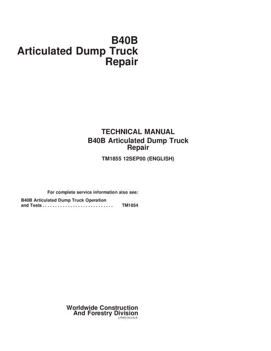 MANUAL TÉCNICO DE REPARACIÓN Y SERVICIO DE CAMIÓN VOLQUETE JOHN DEERE BELL B40B TM1855